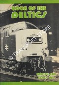 Book of the Deltics - British Rail Class 55's by PREEDY, Norman
